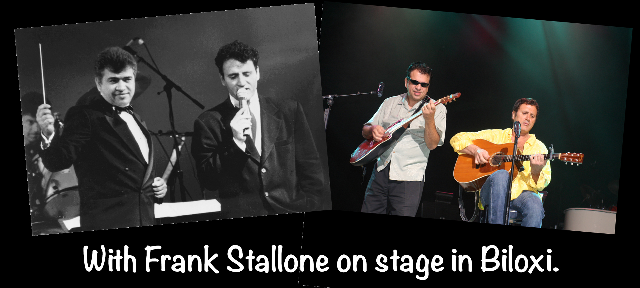 Paul onstage with Frank Stallone in Branson.