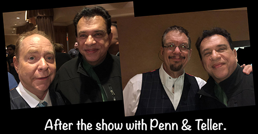 After the show with Penn & Teller